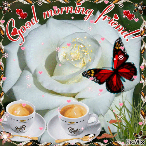 Анимированная открытка Good norning friend PicMix Cafe